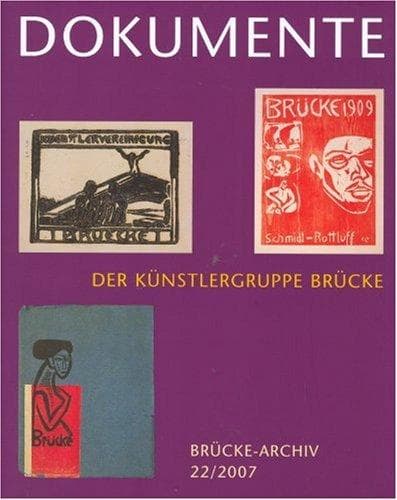 Dokumente Der Kunstlergruppe Brucke