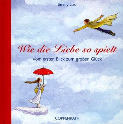 Wie die Liebe so spielt. Vom ersten Blick zum großen Glück