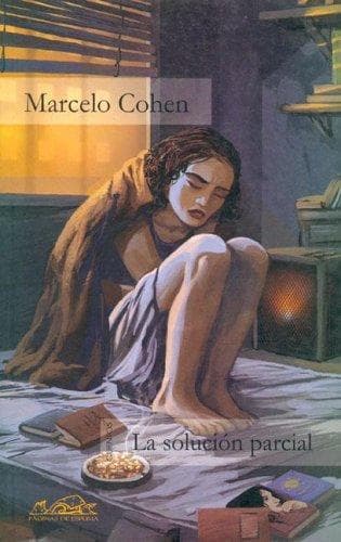 La Solucion Parcial/ the Partial Solution (Voces/ Literatura)