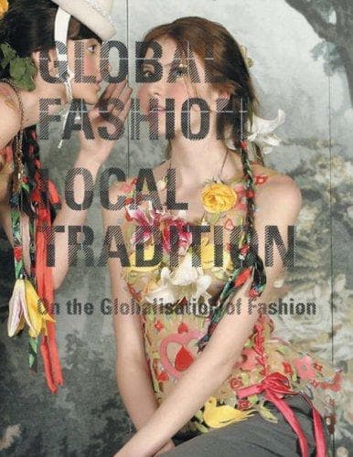 Global fashion, local tradition