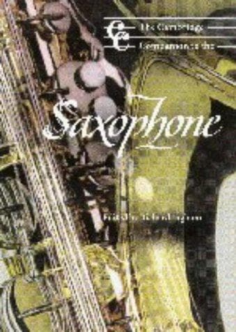 The Cambridge companion to the saxophone