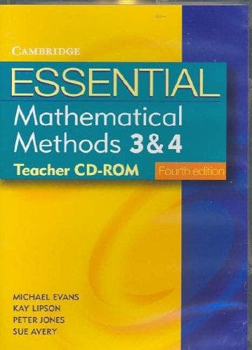 Essential Mathematical Methods 3 and 4 Fourth Edition Teacher CD-ROM