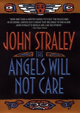 The angels will not care
