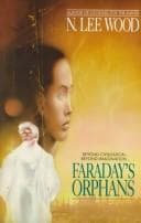 Faraday's orphans