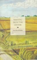Writing from the center