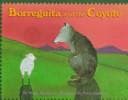 Borreguita and the coyote
