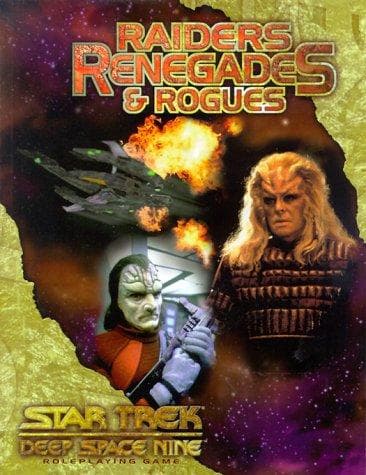 Raiders, renegades & rogues