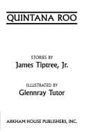 Tales of the Quintana Roo