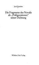 Die Fragmente des Novalis als "Präfigurationen" seiner Dichtung