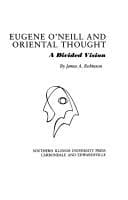 Eugene O'Neill and oriental thought