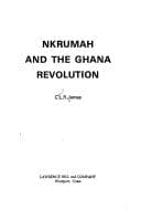 Nkrumah and the Ghana revolution