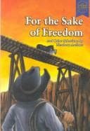 For the sake of freedom and other selections by Newbery authors