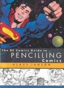 Dc Comics Guide to Pencilling Comics