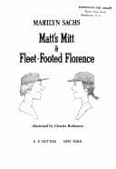Matt's Mitt and Fleet-Footed Florence