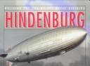Hindenburg: an Illustrated History