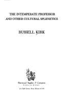 Enemies of the Permanent Things: Observations of Abnormity in Literature and Politics