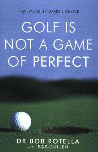 Golf Is Not a Game of Perfect