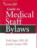 The Greeley Company guide to medical staff bylaws