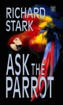 Ask the Parrot