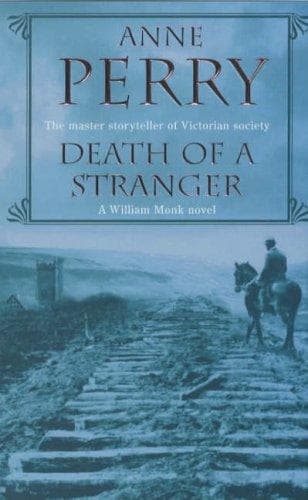 Death of a Stranger (A William Monk Mystery)