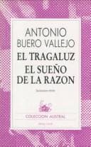 El Tragaluz El Sueño De LA Razon (Coleccibon Austral)