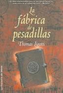 La Fabrica De Pesadillas/ the Nightmare Factory