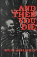 And Then You Die