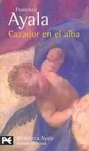 Cazador en el alba/ Hunter in The Alba