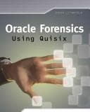 Oracle Forensics Using Quisix