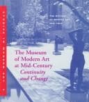 The Museum of Modern Art at Mid-Century