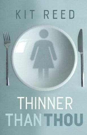 Thinner than thou