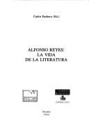 Alfonso Reyes La Vida De La Literatura