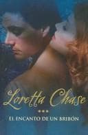 El encanto de un Bribon/ The Lion's Daughter (Biblioteca Loretta Chase/ Loretta Chase Library)