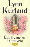 Esperame en primavera