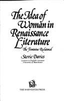 The idea of woman in Renaissance literature