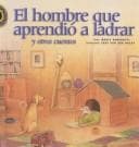 El hombre que aprendió a ladrar