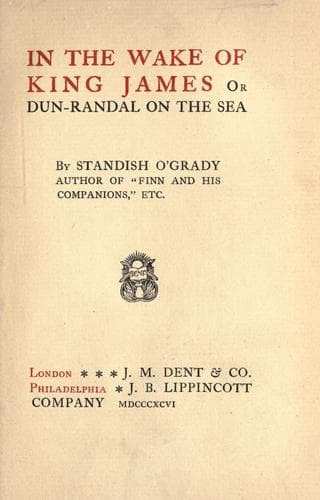 In the wake of King James, or, Dun-Randal on the sea