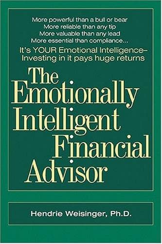 The Emotionally Intelligent Financial Advisor
