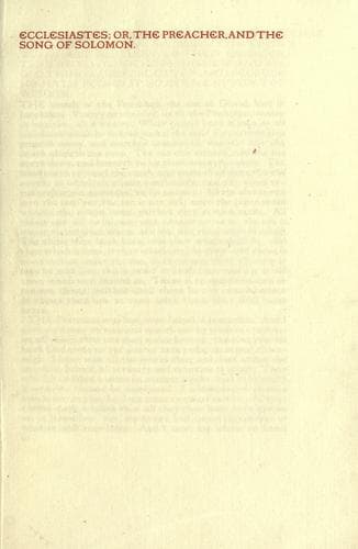Ecclesiastes: or, The preacher, and The Song of Solomon