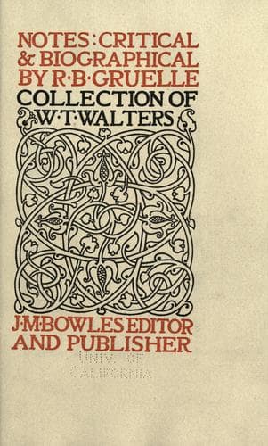 Notes: critical & biographical by R.B. Gruelle. Collection of W.T. Walters. J.M. Bowles, editor and publisher