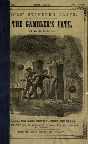 The gambler's fate [or, The hut on the red mountain