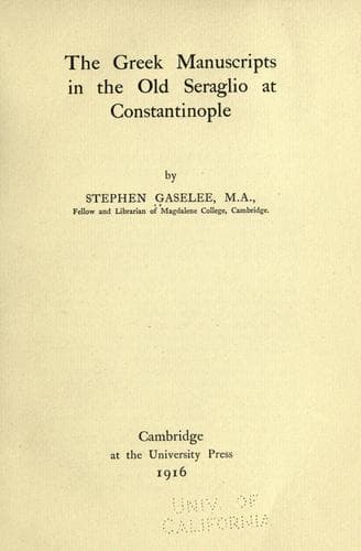 The Greek manuscripts in the old Seraglio at Constantinople