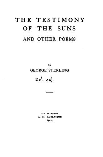 The testimony of the suns, and other poems