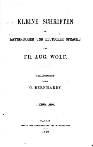 Scripta latina (Kleine Schriften in lateinischer und deutscher Sprache, I)