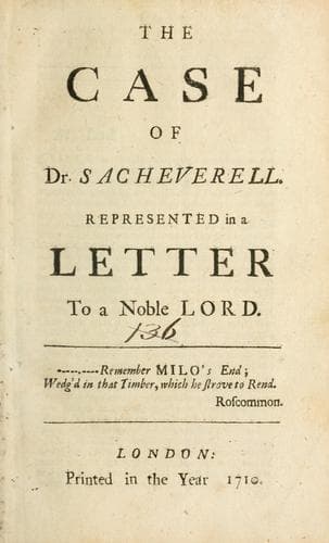 The case of Dr. Sacheverell represented in a letter to a noble lord