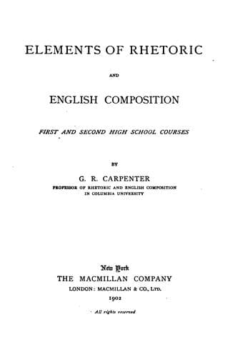 Elements of Rhetoric and English Composition: 1st and 2nd High School Courses