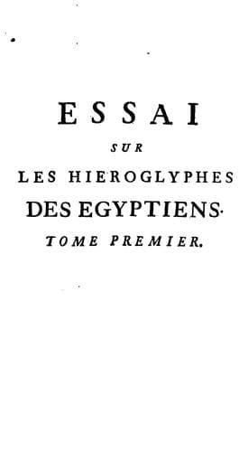Essai sur les hiéroglyphes des Égyptiens [extr. from The divine legation of Moses], tr. [by M.A ..