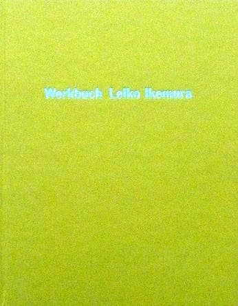 Werkbuch Leiko Ikemura