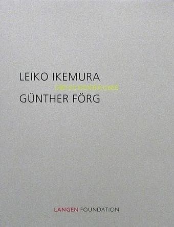Leiko Ikemura & Guenther Foerg