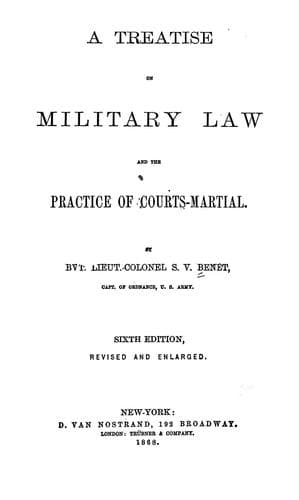A treatise on military law and the practice of courts-martial